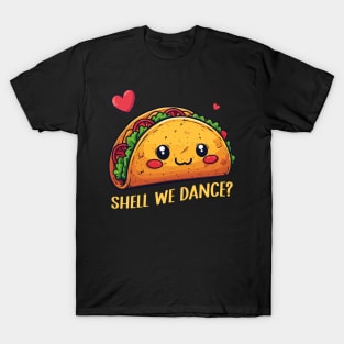 Funny Taco Shirt | Shell we Dance T-Shirt